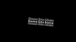 CUMA FOTO BIASA