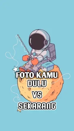 Dulu Vs Sekarang