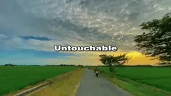 Untouchable