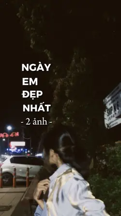 Ngày em đẹp nhất