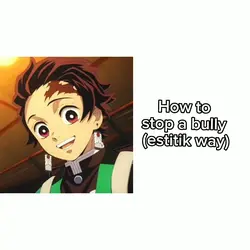 HOW TO STOP A BULLY 