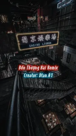 Bến Thượng Hải Remix