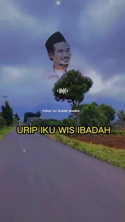 URIP IKU WIS IBADAH