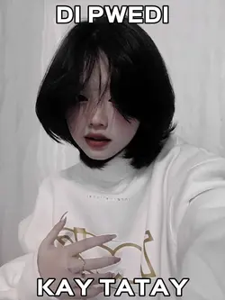 di pwedi Kay nanay
