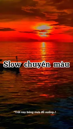 Slow chuyển màu