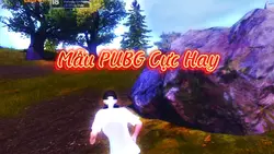Mẫu PUBG Cực hay