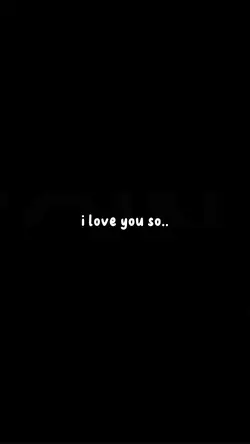 iloveyou so. 