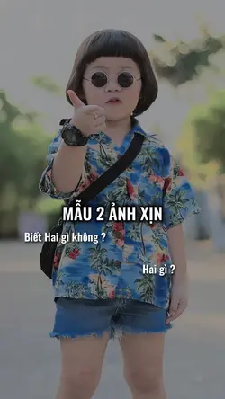 Biết hai gì không ?