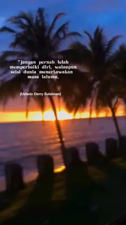 jangan pernah lelah 