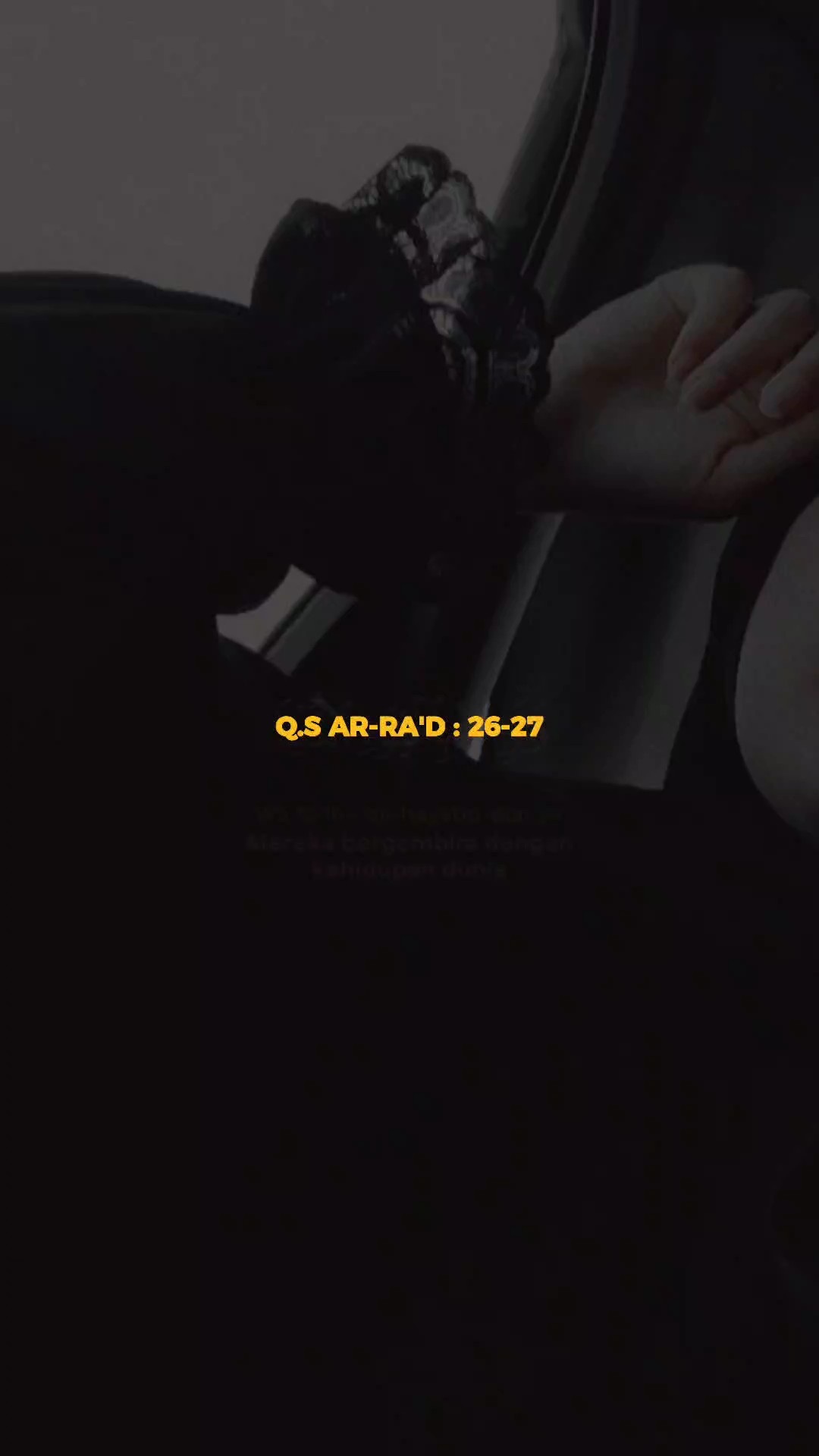Q.s Ar-Ra 'd: 26-27