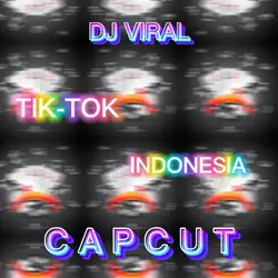 DJ VIRAL TIKTOK