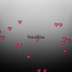 you will be my Girl