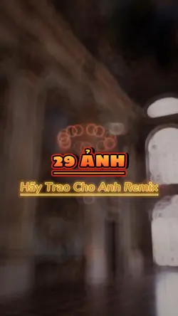 29 ẢNH