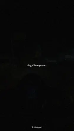 sing this to your ex