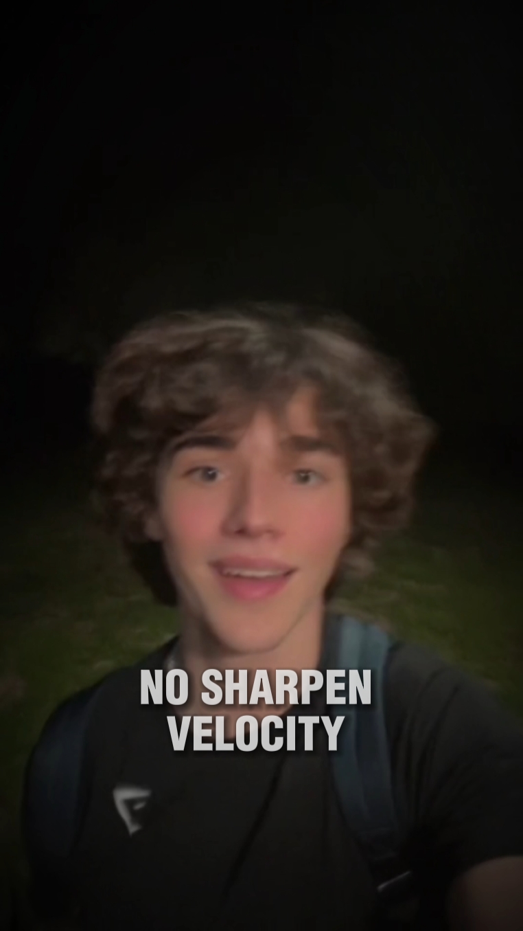 no sharpen velocity