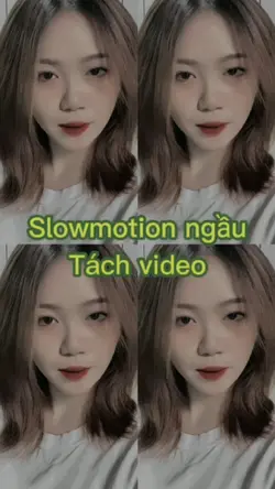 slow ngầu+tách video