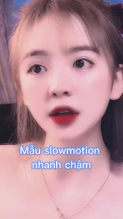 Mẫu slowmotion