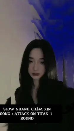 SLOW NHANH CHẬM XỊN