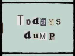 today's dump school