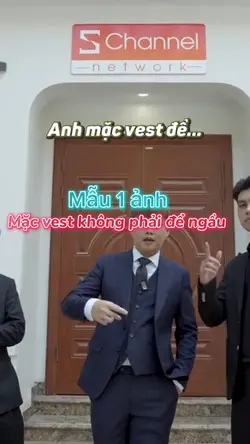 Mặc vest không phải