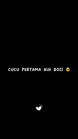 cucu pertama nih bos