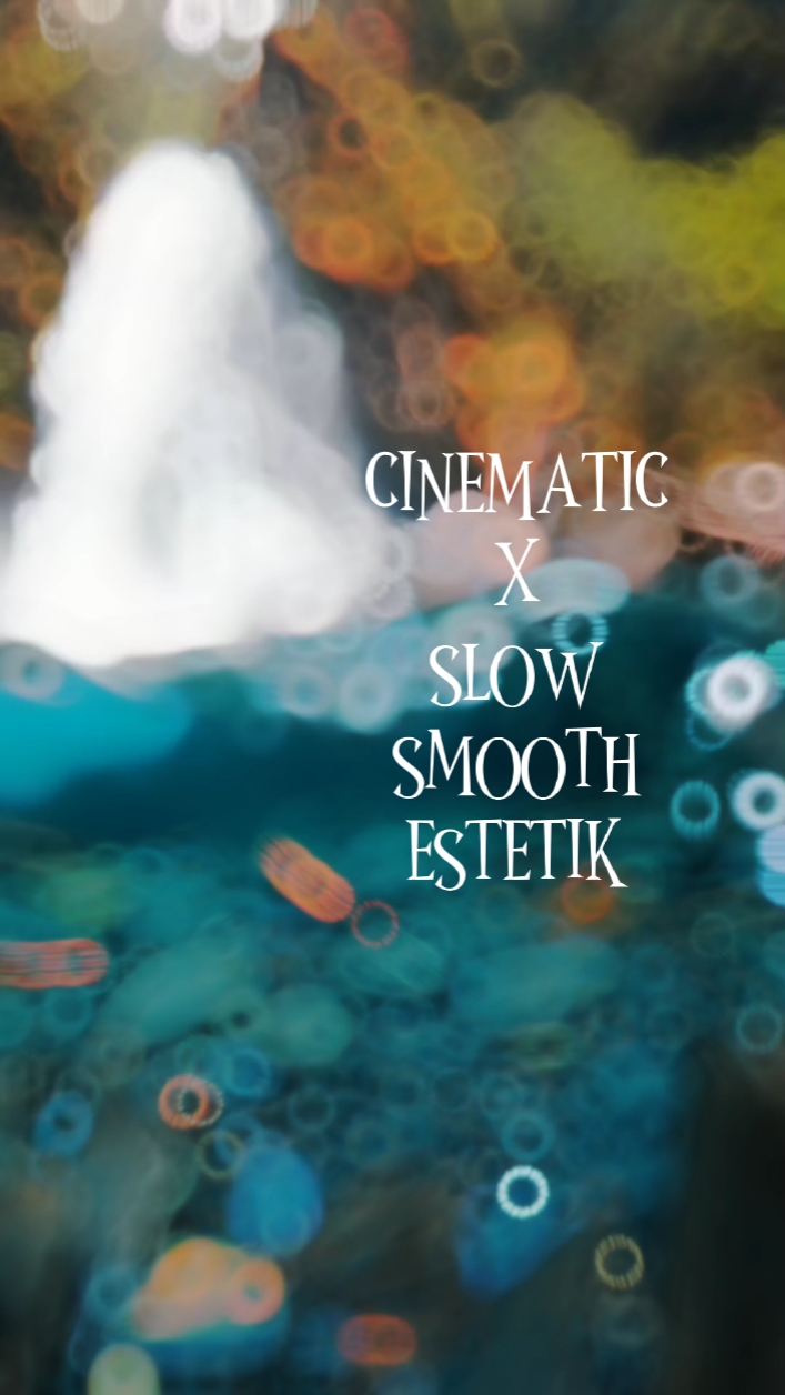 CINÉMATIQUE SlowSMOOTH