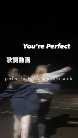 You're Perfect