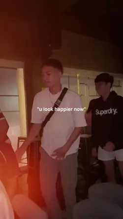 u look happier now