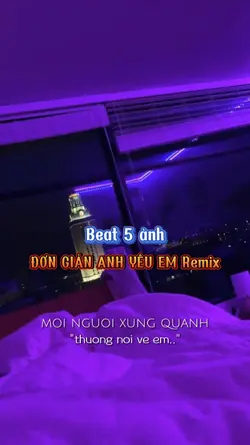 ĐƠN GIẢN ANH YÊU EM