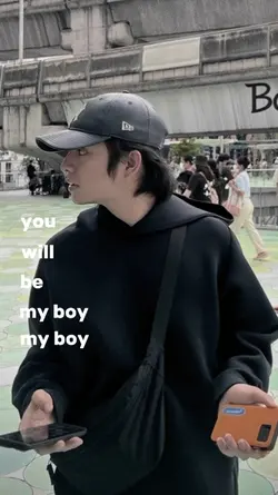 You will be my boy