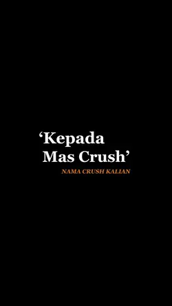 kepada mas crush