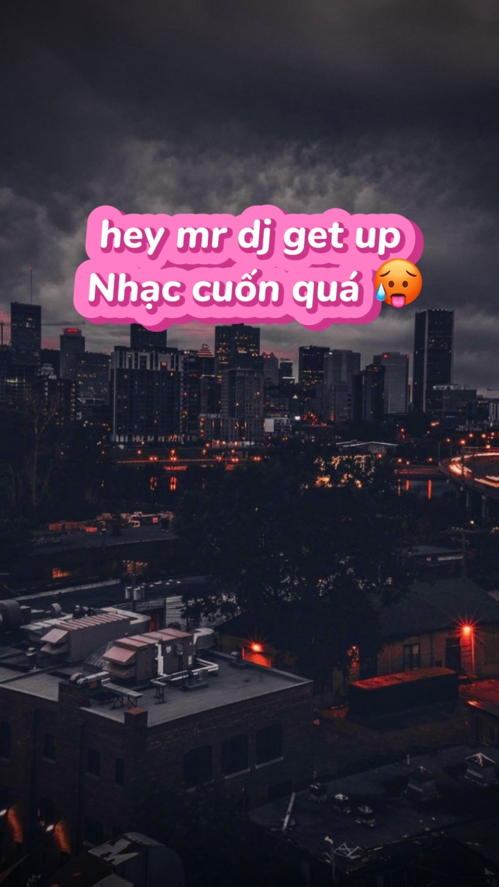 hey mr dj get up 