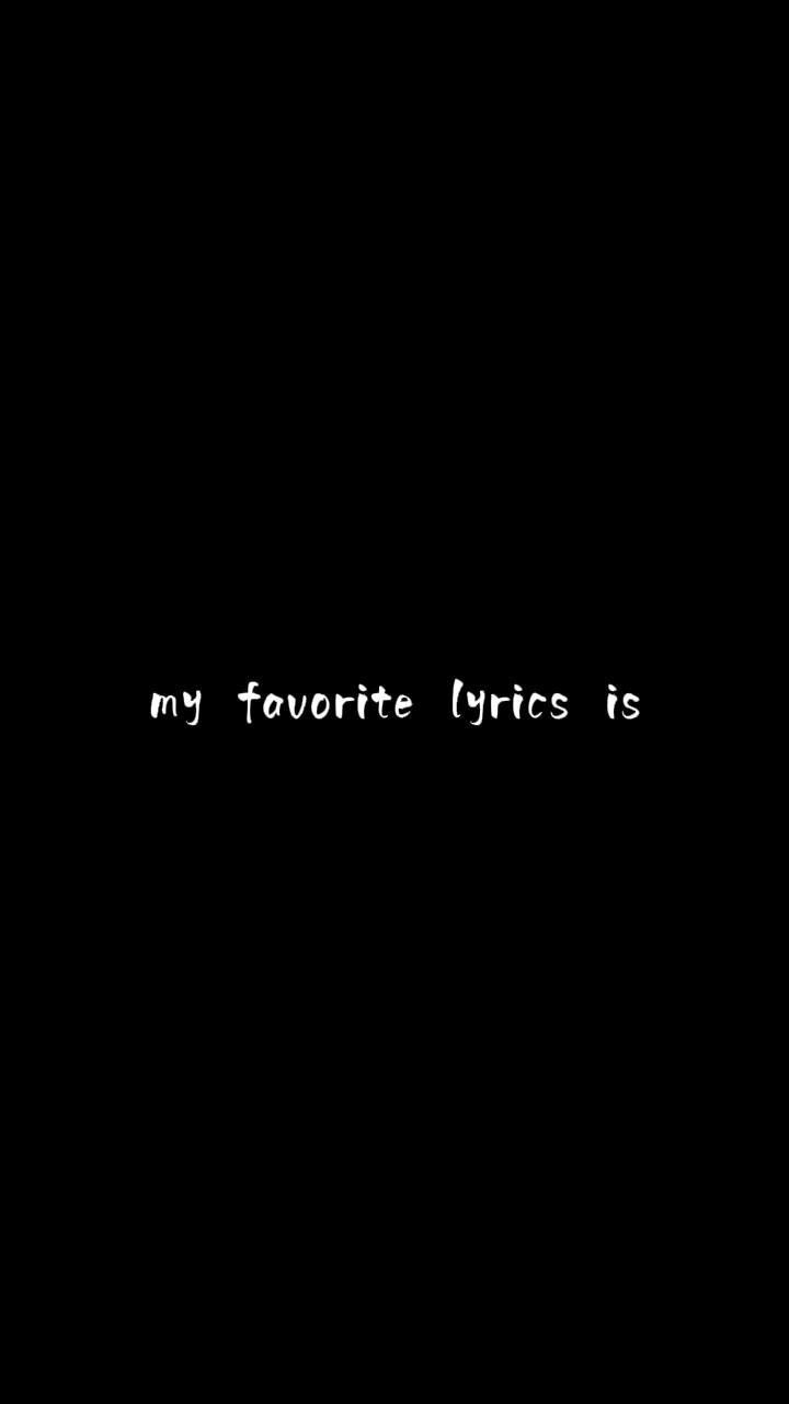 my favorite lyrics 