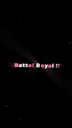 #battel royal