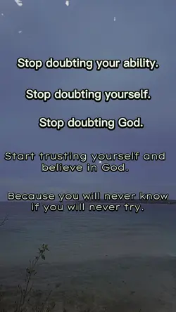 Stop doubting ✋
