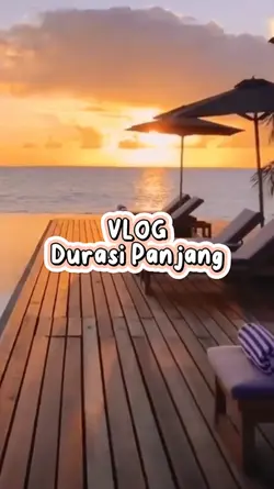 VLOG Durasi Panjang 