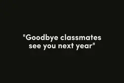 3pics/bye classmates