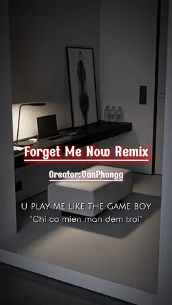 Forget Me Now 