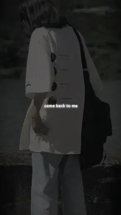 come back to me