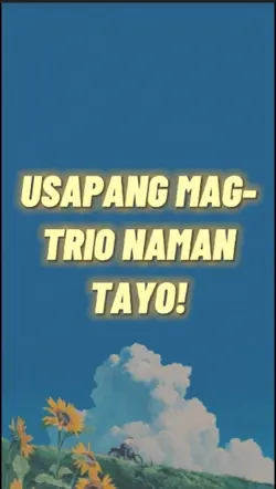 #UsapangMagTrio