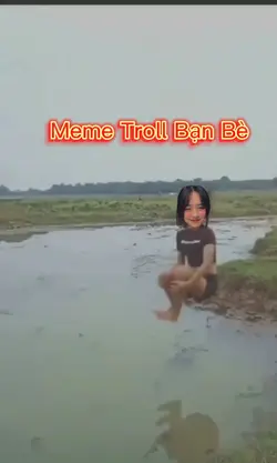 Meme Troll Bạn Bè
