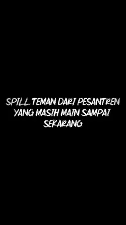 SPILL TMN PESANTREN
