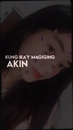 kung ikaw ay akin