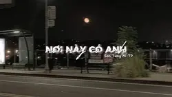 [2] nơi này có anh