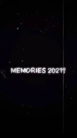 memories in 2021