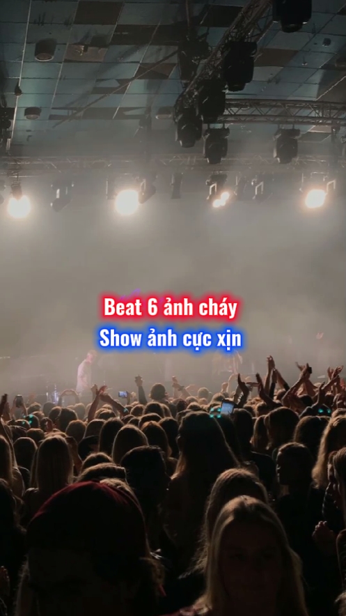 Beat 6 ảnh cháy 