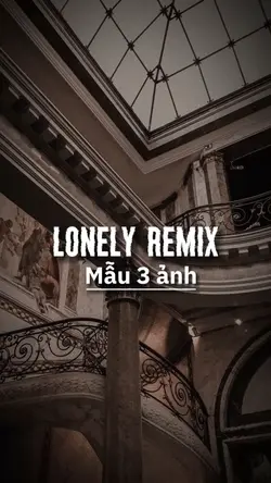 LONELY REMIX