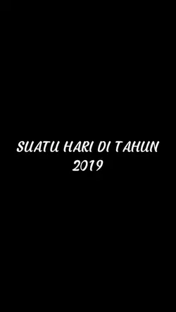 SUATU HARI DI TAHUN