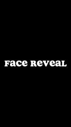 FACE REVEAL