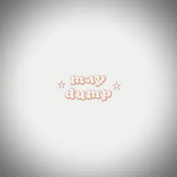 may dump